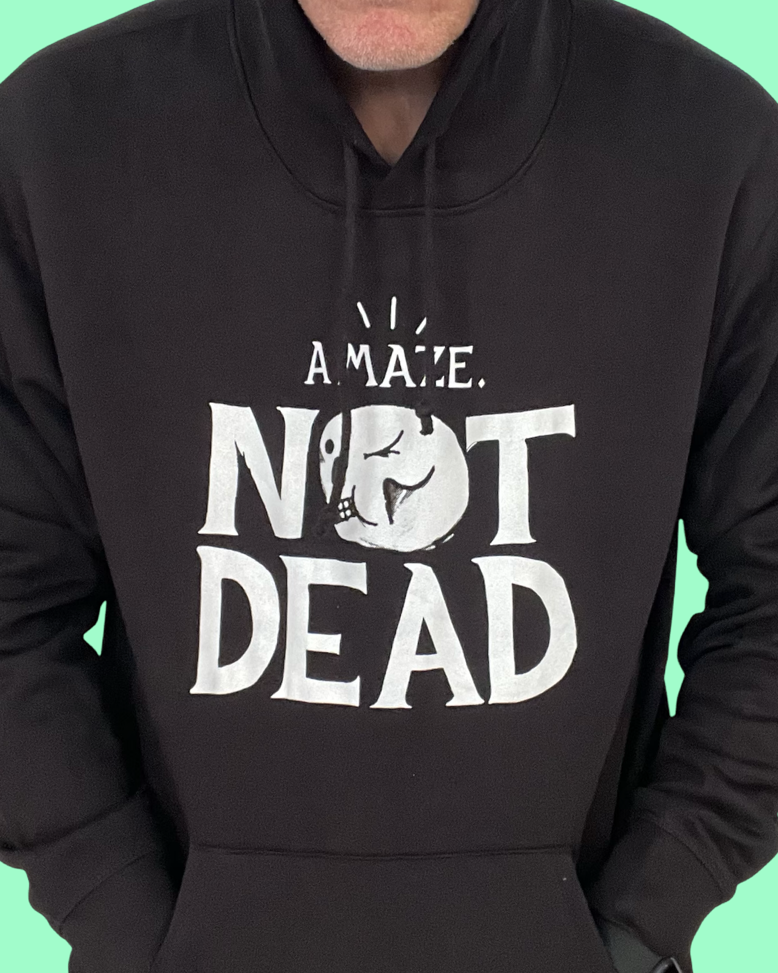 A MAZE. Not Dead Hoodie